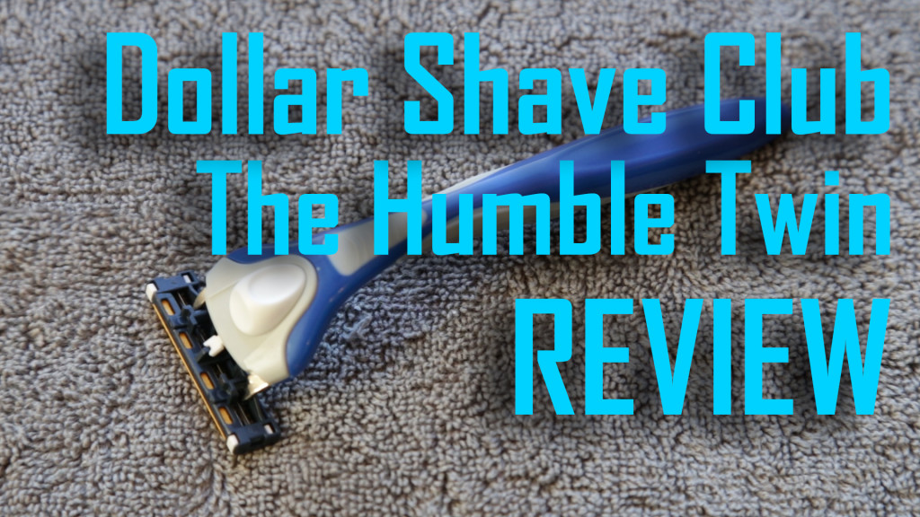 Dollar Shave Club Review - Humble Twin